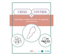 Crisis & Control, (In)Formal Hybrid Security in Lebanon