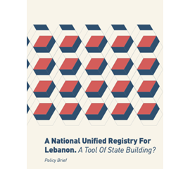 A National Unified Registry for Lebanon. A Tool of State...