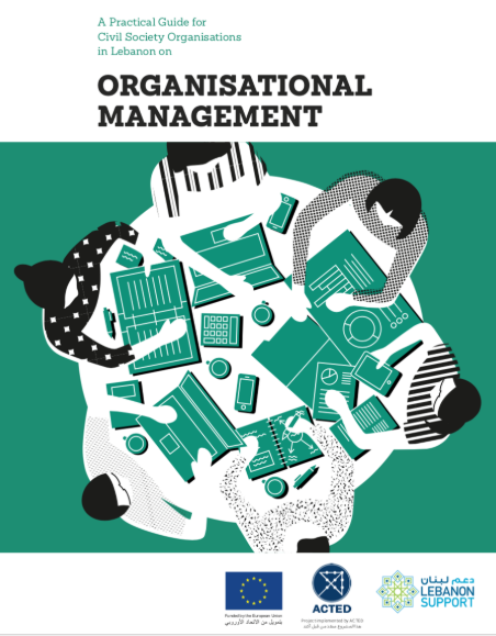 A Practical Guide for Civil Society Organisations in Lebanon on Organisational Management
