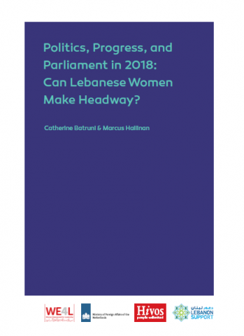Politics, Progress, and Parliament in 2018: Can Lebanese Women Make Headway?