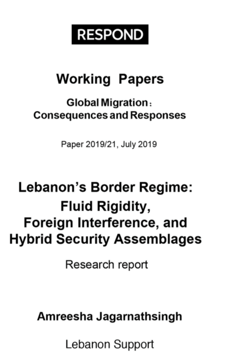 Lebanon’s Border Regime: Fluid Rigidity, Foreign Interference, and Hybrid Security Assemblages.