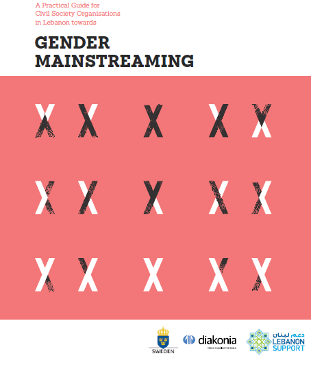 A Practical Guide for Civil Society Organisations in Lebanon towards Gender Mainstreaming